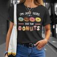 I'm Just Here For The Donuts Doughnut Dough Sweet Dessert T-Shirt Gifts for Her