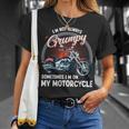 I'm Not Always Grumpy Sometimes I'm On My Motorcycle Biker T-Shirt Gifts for Her