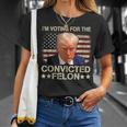 I'm Voting Convicted Felon 2024 Trump 2024 Convicted Felon T-Shirt Gifts for Her