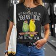 Was Ist Besser Als Ein Goat Parakeet T-Shirt Geschenke für Sie