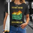 It's Fine I'm Fine Everything Is Fine Lil Dumpster Fire T-Shirt Gifts for Her