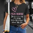 It's Okay Nobody Knows What We Do Mds Nurse T-Shirt Gifts for Her