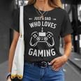 Just A Dad Who Loves Gaming Fathers Day Gamers Saying T-Shirt Gifts for Her