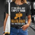 If You Could Just Empty Your Mailbox Postal Worker T-Shirt Gifts for Her