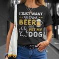 I Just Want To Drink Beer And Pet My Dog And Beer Lover T-Shirt Gifts for Her