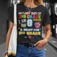 My Last Day Of 2Nd Grade I'm 8 Years Old And Ready For 3Rd T-Shirt Gifts for Her