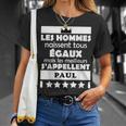 Les Hommes Nait Tous Égaux Mais Les Meilleur Paul T-Shirt Gifts for Her