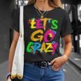 Let Go Crazy Colorful Quote Colorful Tie Dye Squad Team T-Shirt Gifts for Her