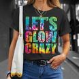 Let´S Glow Crazy Retro Colorful Quote Group Team Tie Dye T-Shirt Gifts for Her