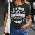 Lineman Like Us Or Not We Turn You For Linemen T-Shirt Gifts for Her