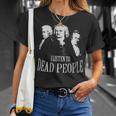 I Listen To Dead People Classical Music T-Shirt Gifts for Her