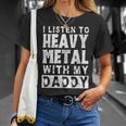 I Listen To Heavy Metal With My Daddy Metal Music Dad T-Shirt Gifts for Her