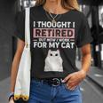 Ljwy I Though I Retired Now I Work For My Cat Pet Cat Lover T-Shirt Gifts for Her