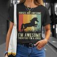 Los Caballos Son Increíbles Yo Soy Impresionante Por Lo Tanto Soy Un Caballo Camiseta unisex Regalos para ella