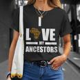 I Love My Ancestors Kente Pattern African Style T-Shirt Gifts for Her