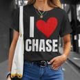 I Love Chase Personalized Personal Name Heart Friend Family T-Shirt Gifts for Her