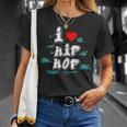 I Love Hip Hop Herz Rap Und Hip Hop Fan T-Shirt Geschenke für Sie