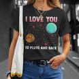 I Love You To Pluto And Back Pluto Never Forget T-Shirt Gifts for Her