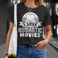 I Love Romantic Movies Movie Lover T-Shirt Gifts for Her