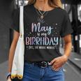 May Is My Birthday Yes The Whole Month Birthday Party T-Shirt Gifts for Her