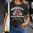 Mighty Mole Hunter T-Shirt Gifts for Her