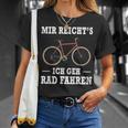 Mir Reicht's Ich Geh Rad Fahren Fahrrad Saying Black T-Shirt Geschenke für Sie