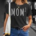 Mom Squared Mother Of Two Mom Of Twins T-Shirt Gifts for Her