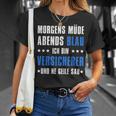 Morgens Müde Abends Blue Ich Binersichert T-Shirt Geschenke für Sie