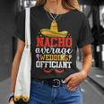 Nacho Average Wedding Officiant Mexican Cinco De Mayo T-Shirt Gifts for Her