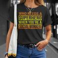 Who Needs A Superhero Social Worker Gradient T-Shirt Gifts for Her