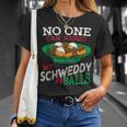 No One Can Resist My Schweddy Balls Candy Skit T-Shirt Gifts for Her