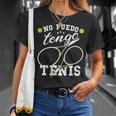 No Puedo Tengo Tenis Entrenador Tenista Jugador De Tenis Camiseta unisex Regalos para ella