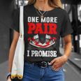 One More Pair I Promise Shoe Collector Sneakerhead T-Shirt Gifts for Her