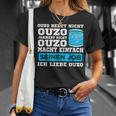 Ouzo Jammert Nicht Ouzo Macht Sein Job T-Shirt Geschenke für Sie