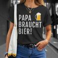 Papa Braucht Bier Männeratertag Grillen T-Shirt Geschenke für Sie