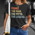 Pedro The Man Myth Legend Father’S Day For Papa Grandpa T-Shirt Gifts for Her
