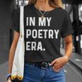 In My Poetry Era Poet Poem Write Writer Writing T-Shirt Gifts for Her