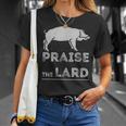 Praise The Lard T-Shirt Gifts for Her