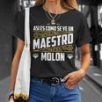 Profesor Divertido Humor Regalo Para Maestro Molon Escuela Camiseta unisex Regalos para ella