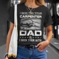 Proud Carpenter Dad T-Shirt Gifts for Her