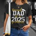 Proud Dad Of A 2025 Graduate Graduation Family T-Shirt Gifts for Her