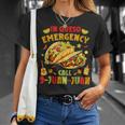 In Queso Emergency Call 9-Juan-Juan Cute Tacos Cinco De Mayo T-Shirt Gifts for Her