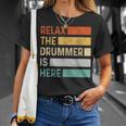 Relax The Drummer Is Here Vintage Drums T-Shirt Gifts for Her