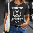 Respect My Authority Cop For All Ages T-Shirt Gifts for Her