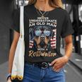 Rottweiler Rottie Dog Pet Never Underestimate An Old Man T-Shirt Gifts for Her