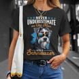Schnauzer Dog Breed Pet Never Underestimate A Old Man T-Shirt Gifts for Her