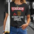 Schocken Heisst Das Spiel T-Shirt Geschenke für Sie