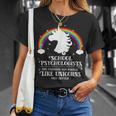 School Psychologists Magical Like Unicorns T-Shirt Gifts for Her