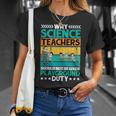 Science Teachers Should Not Iven Playground Duty T-Shirt Gifts for Her