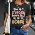 You Are S'more Than A Test Score State Test Day Teacher T-Shirt Gifts for Her